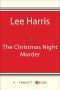 [Christine Bennett 05] • The Christmas Night Murder